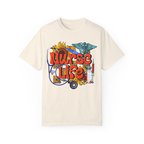 Nurse Life T-Shirt - Garment-Dyed Tee for Healthcare Heroes