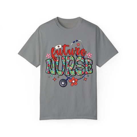 Future Nurse Unisex Garment-Dyed T-Shirt - Cute Floral Design for Nursing Students