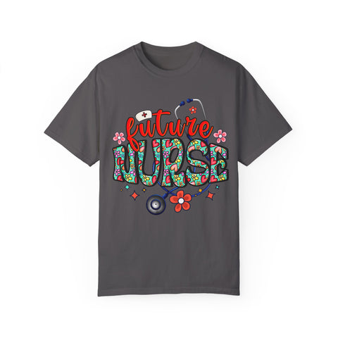 Future Nurse Unisex Garment-Dyed T-Shirt - Cute Floral Design for Nursing Students