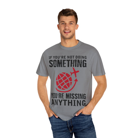 Adventure Awaits Unisex Garment-Dyed T-Shirt | Travel Quote Tee