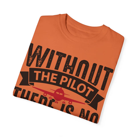 Unisex Pilot Quote T-Shirt - Perfect Gift for Aviation Lovers