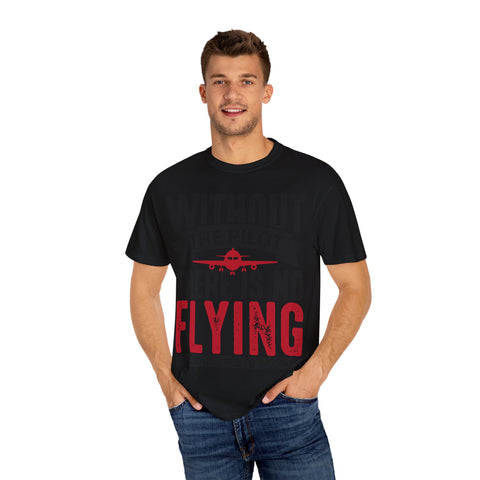 Unisex Pilot Quote T-Shirt - Perfect Gift for Aviation Lovers