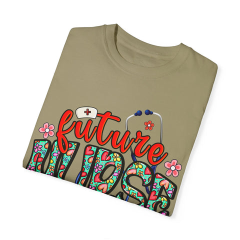 Future Nurse Unisex Garment-Dyed T-Shirt - Cute Floral Design for Nursing Students