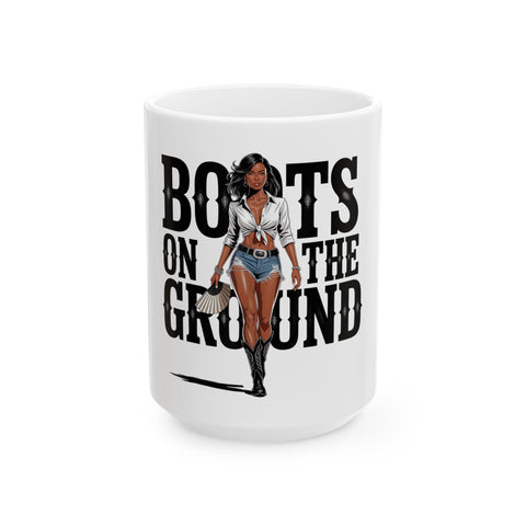 Empowering Ceramic Mug - 'Boss on the Ground' - 11oz/15oz