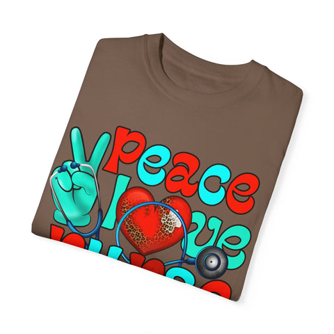 Peace Love Nurse Unisex Garment-Dyed T-Shirt