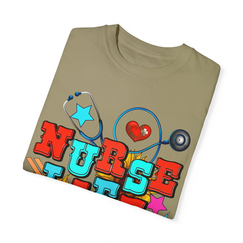 Nurse Life Unisex Garment-Dyed T-Shirt – Colorful Medical Graphic Tee