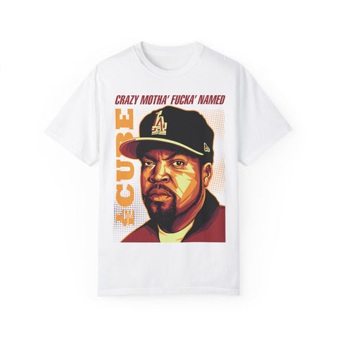 Unisex Garment-Dyed T-Shirt - 'Crazy Motha' Fucka' Named Ice Cube Graphic Tee