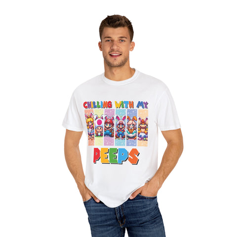 Chilling with My Peeps Unisex Garment-Dyed T-Shirt | Fun Graphic Tee for Friends