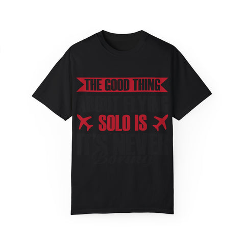 Funny Flying Solo T-Shirt for Travelers & Aviation Lovers