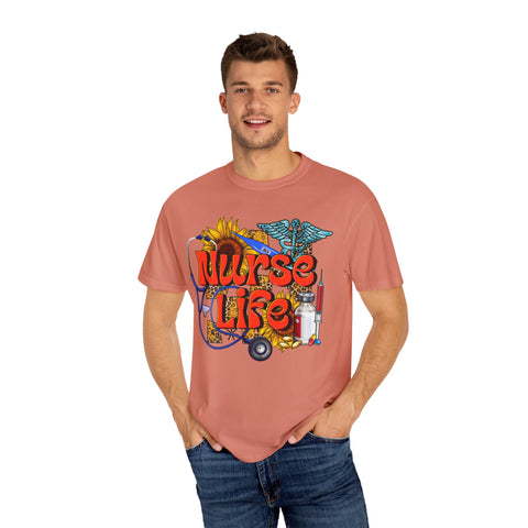 Nurse Life T-Shirt - Garment-Dyed Tee for Healthcare Heroes