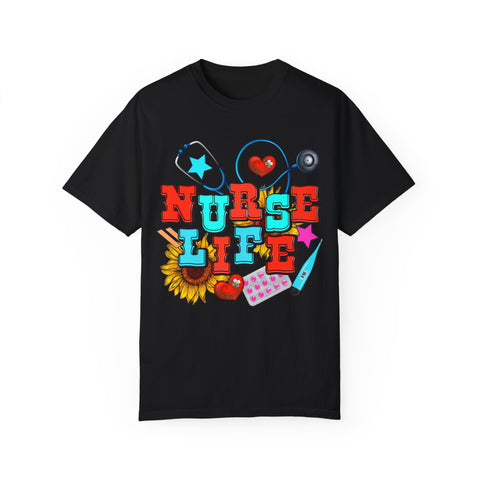 Nurse Life Unisex Garment-Dyed T-Shirt – Colorful Medical Graphic Tee