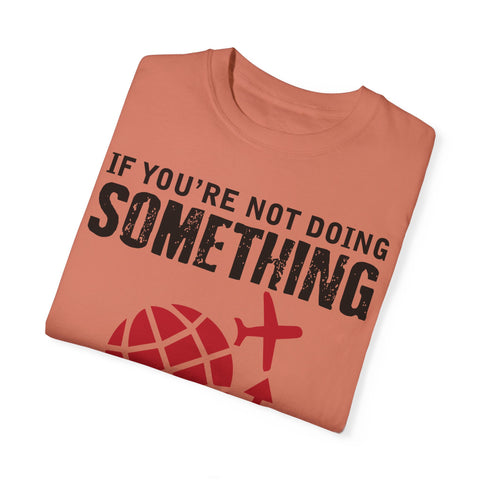 Adventure Awaits Unisex Garment-Dyed T-Shirt | Travel Quote Tee