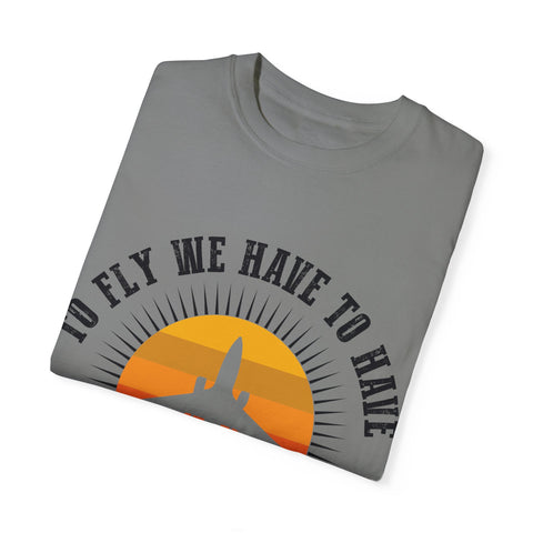 Unisex Garment-Dyed T-shirt - 'To Fly We Have to Have RESISTANCE'