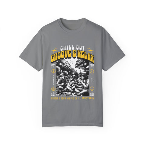 Chill Out Groove & Relax Unisex Garment-Dyed T-Shirt | Vintage Hippie Style