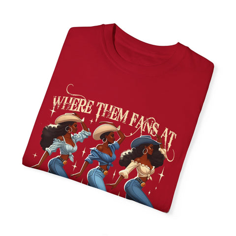 Where Them Fans At Unisex Garment-Dyed T-Shirt - Boots on the Ground Graphic Tee