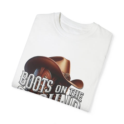 Unisex Garment-Dyed T-Shirt - 'Boots on the Ground' Country Lifestyle Tee