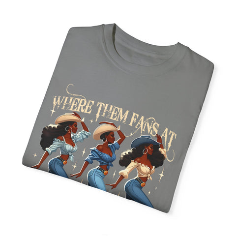 Where Them Fans At Unisex Garment-Dyed T-Shirt - Boots on the Ground Graphic Tee