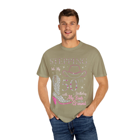 50th Birthday T-Shirt - Stepping Into My 50th with My Boots on the Ground