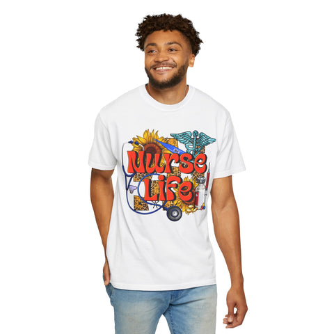 Nurse Life T-Shirt - Garment-Dyed Tee for Healthcare Heroes