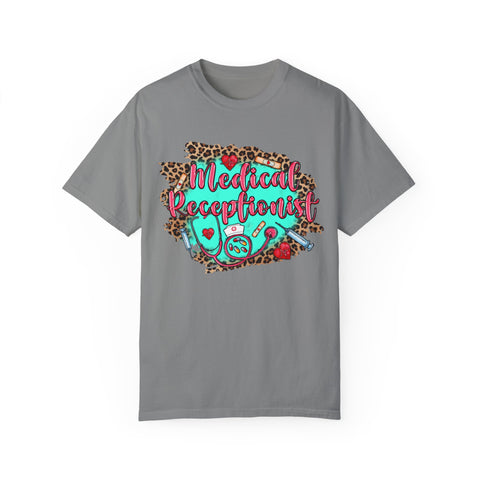 Medical Receptionist Unisex Garment-Dyed T-Shirt – Fun and Stylish Apparel for Healthcare Professionals
