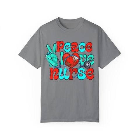 Peace Love Nurse Unisex Garment-Dyed T-Shirt