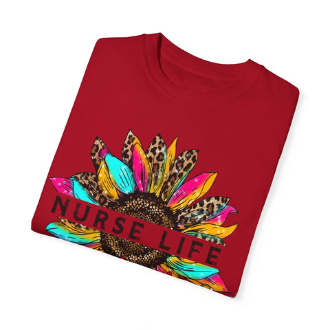 Nurse Life Unisex Garment-Dyed T-Shirt | Perfect Gift for Healthcare Heroes