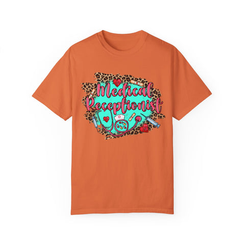 Medical Receptionist Unisex Garment-Dyed T-Shirt – Fun and Stylish Apparel for Healthcare Professionals