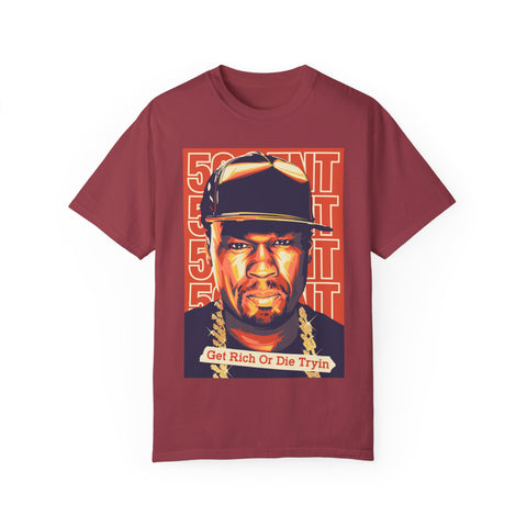 Get Rich or Die Tryin' Unisex Garment-Dyed T-Shirt - Hip Hop Inspired Apparel