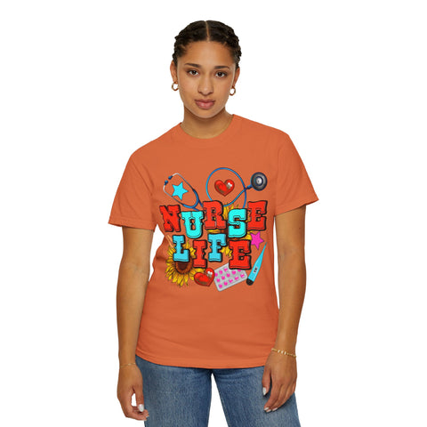 Nurse Life Unisex Garment-Dyed T-Shirt – Colorful Medical Graphic Tee