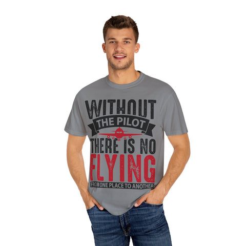 Unisex Pilot Quote T-Shirt - Perfect Gift for Aviation Lovers