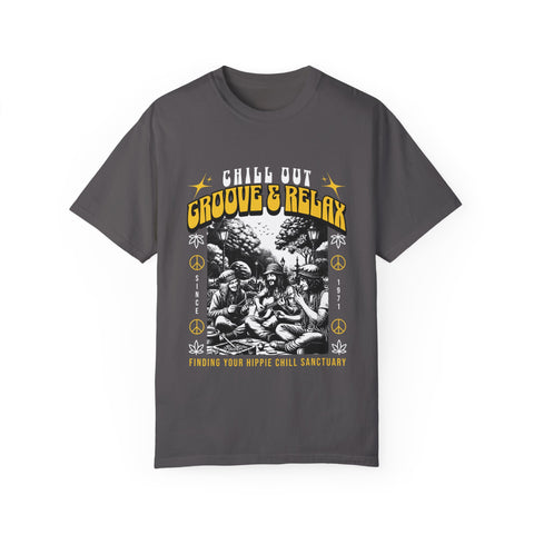 Chill Out Groove & Relax Unisex Garment-Dyed T-Shirt | Vintage Hippie Style