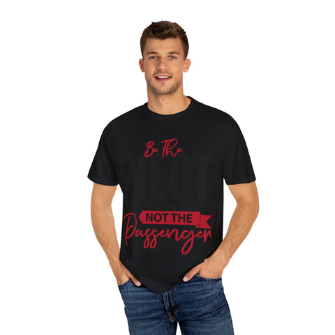 Inspirational Pilot T-Shirt for Dreamers | Unisex Garment-Dyed Tee