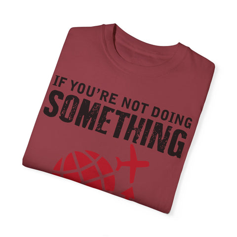 Adventure Awaits Unisex Garment-Dyed T-Shirt | Travel Quote Tee