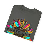Nurse Life Unisex Garment-Dyed T-Shirt | Perfect Gift for Healthcare Heroes
