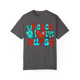 Peace Love Nurse Unisex Garment-Dyed T-Shirt