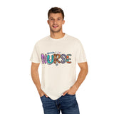 Funny Nurse Unisex Garment-Dyed T-Shirt | Gift for Nurses