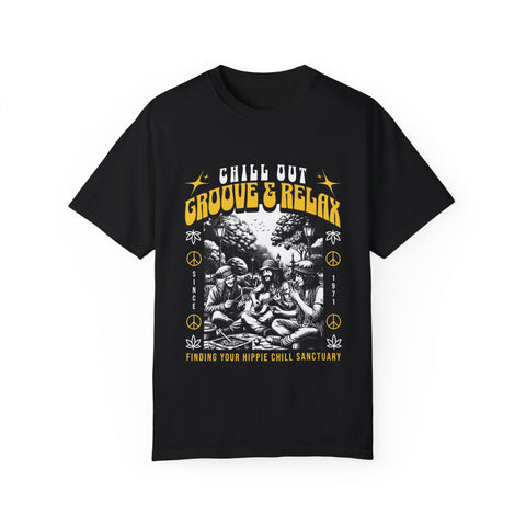 Chill Out Groove & Relax Unisex Garment-Dyed T-Shirt | Vintage Hippie Style