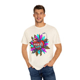 Nurse Life Unisex Garment-Dyed T-Shirt - Fun & Colorful Tee for Healthcare Heroes