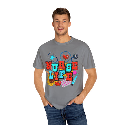 Nurse Life Unisex Garment-Dyed T-Shirt – Colorful Medical Graphic Tee