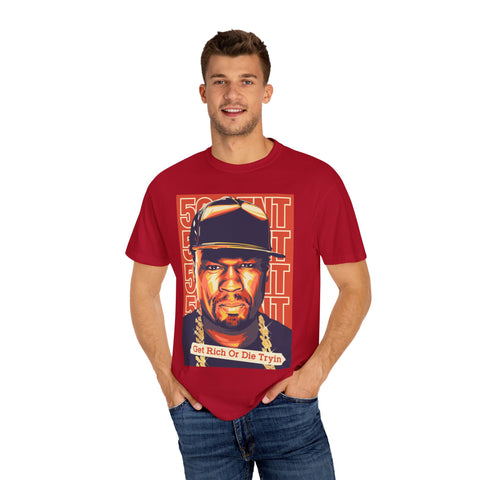 Get Rich or Die Tryin' Unisex Garment-Dyed T-Shirt - Hip Hop Inspired Apparel