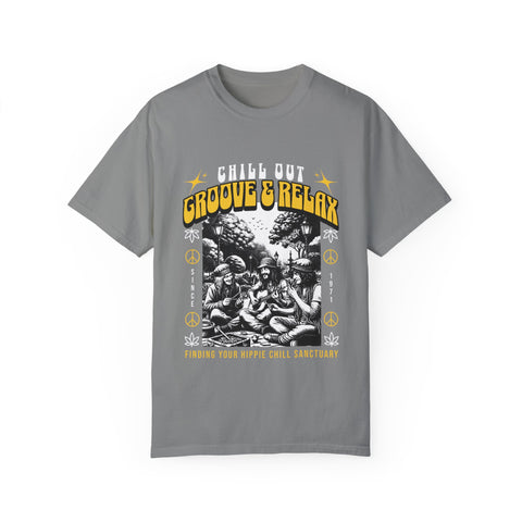 Chill Out Groove & Relax Unisex Garment-Dyed T-Shirt | Vintage Hippie Style
