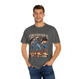 Where Them Fans At Unisex Garment-Dyed T-Shirt - Boots on the Ground Graphic Tee