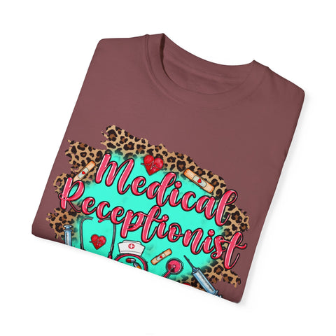 Medical Receptionist Unisex Garment-Dyed T-Shirt – Fun and Stylish Apparel for Healthcare Professionals
