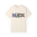 Funny Nurse Unisex Garment-Dyed T-Shirt | Gift for Nurses