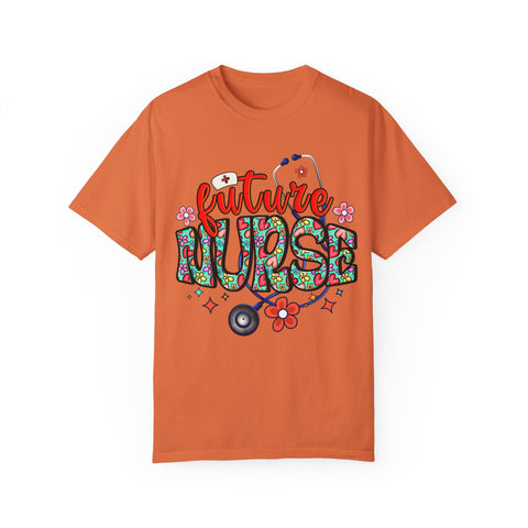 Future Nurse Unisex Garment-Dyed T-Shirt - Cute Floral Design for Nursing Students