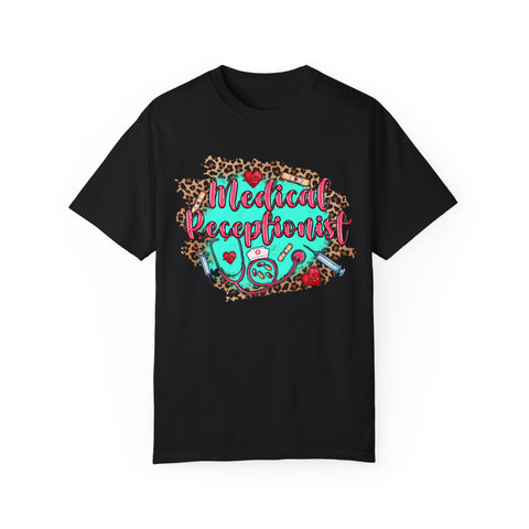 Medical Receptionist Unisex Garment-Dyed T-Shirt – Fun and Stylish Apparel for Healthcare Professionals
