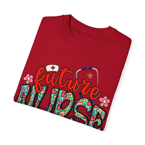 Future Nurse Unisex Garment-Dyed T-Shirt - Cute Floral Design for Nursing Students