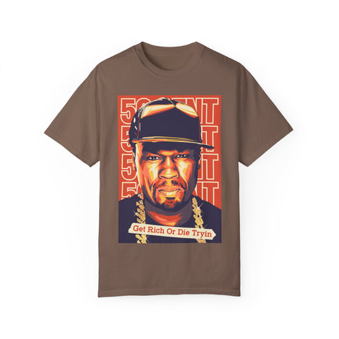 Get Rich or Die Tryin' Unisex Garment-Dyed T-Shirt - Hip Hop Inspired Apparel