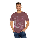 50th Birthday T-Shirt - Stepping Into My 50th with My Boots on the Ground