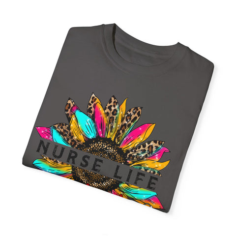Nurse Life Unisex Garment-Dyed T-Shirt | Perfect Gift for Healthcare Heroes
